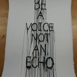 Be A Voice Not An Echo - 2015 Hijack Poster Street Art Brainwash Mr Brainwash