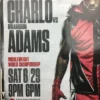 Sold Out Posters Boxing - 2019 Poster Charlos Vs Adams