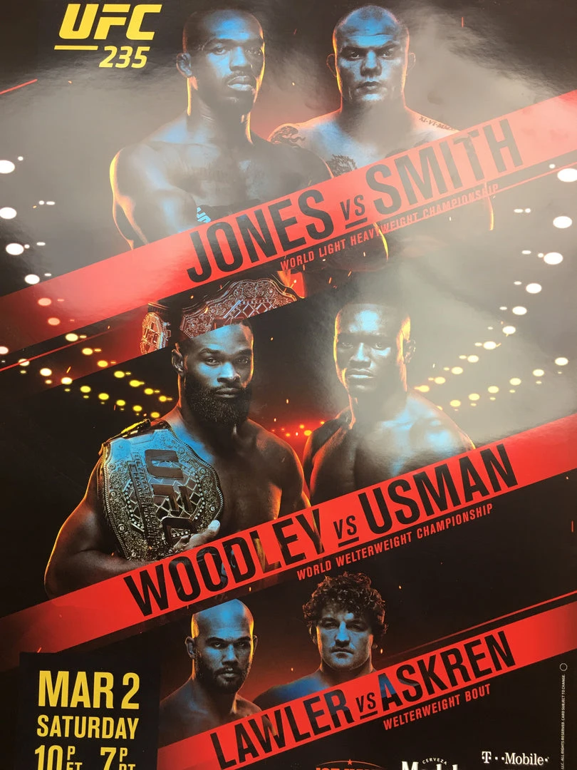 Sold Out Posters UFC 235 2019 Poster Jones Vs Smith, Woodley Vs Usman & Lawler Vs Askren