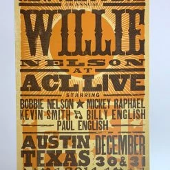 Willie Nelson - 2014 Hatch Show Print NYE Poster ACL Live Gig Posters
