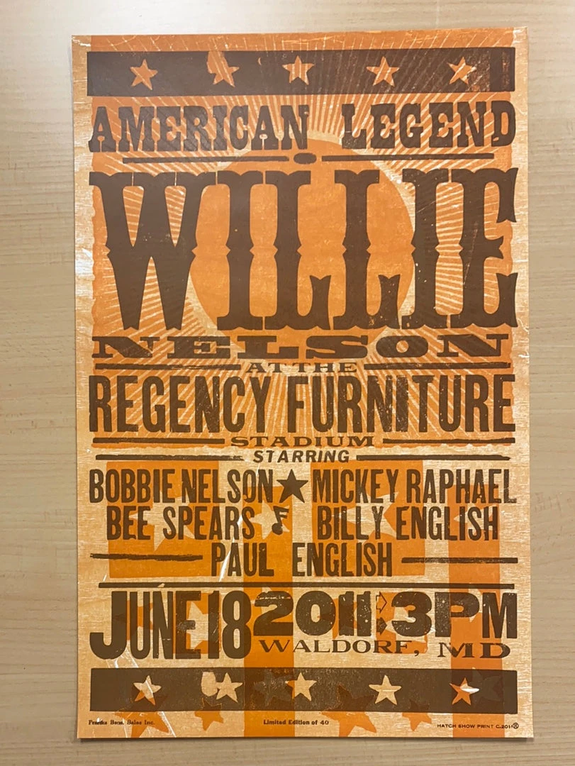 Willie Nelson - 2011 Hatch Show Print 6/18 Poster Waldorf, Maryland
