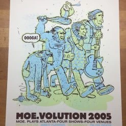 Moe. - 2005 Methane Studios Poster Atlanta, GA Volution