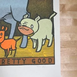 Dogs Are Really Pretty Good - 2021 Jay Ryan Poster 1st Ed Art Prints