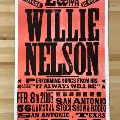 Willie Nelson - 2005 Hatch Show Print 2/8 Poster San Antonio, TX Gig Posters