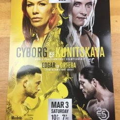 Sold Out Posters UFC 222 - 2018 Poster Cyborg Vs Kunitskaya Edgar Vs Ortega