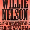 Willie Nelson - 2005 Hatch Show Print 2/8 Poster San Antonio, TX Gig Posters