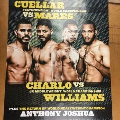 Sold Out Posters Boxing - Cuellar Vs Mares, Charlo Vs Williams, Anthony Joshua Poster Three World