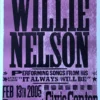 Willie Nelson - 2005 Hatch Show Print 2/13 Poster Beaumont, TX