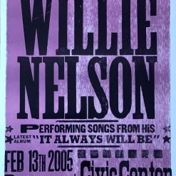 Willie Nelson - 2005 Hatch Show Print 2/13 Poster Beaumont, TX