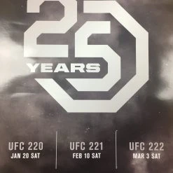 Sold Out Posters UFC 25 Years - 2017 Poster UFC 220, 221, 222