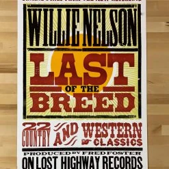 Gig Posters Willie Nelson - 2007 Hatch Show Print Poster Last Of The Breed Letterpress
